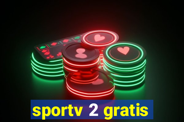 sportv 2 gratis